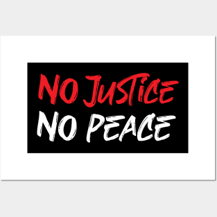 No justice No peace Posters and Art